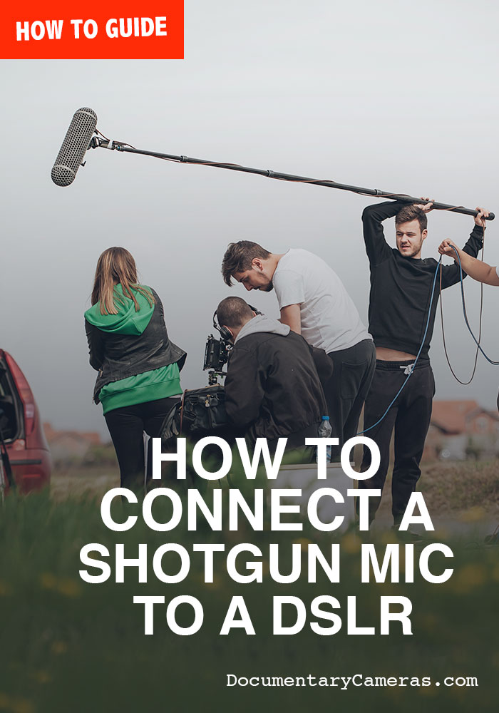 How to Connect an XLR Shotgun Microphone to a DSLR