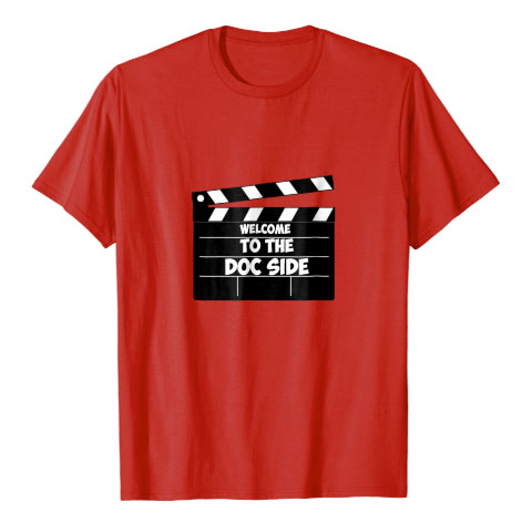 welcome to the doc side documentary filmmaker t shirt