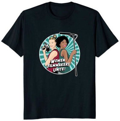 Women Filmmakers Unite Feminist Documentary Film T-Shirt